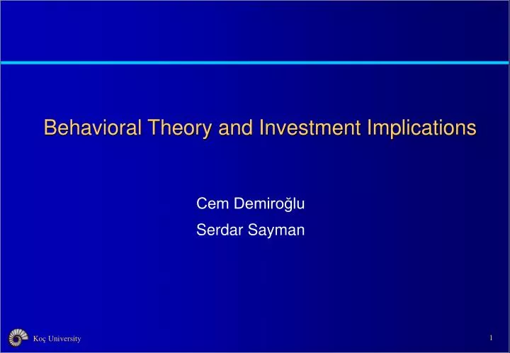 behavioral theory and investment implications