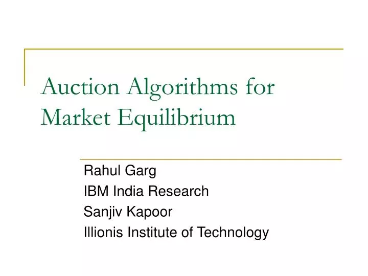 auction algorithms for market equilibrium