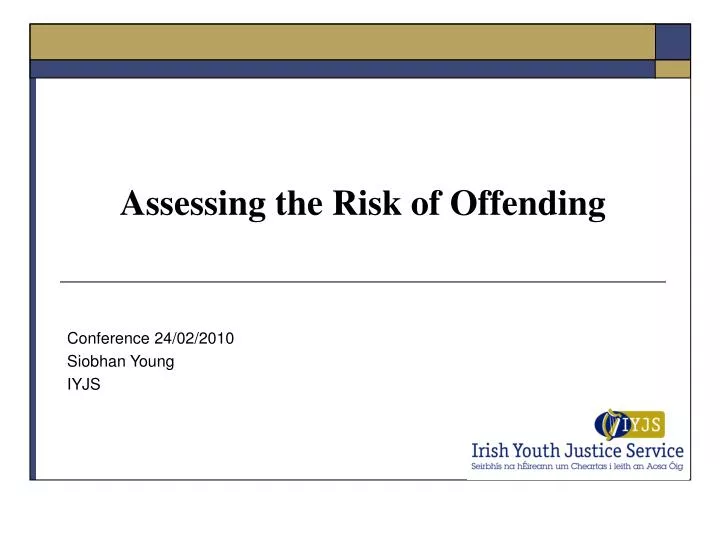 assessing the risk of offending