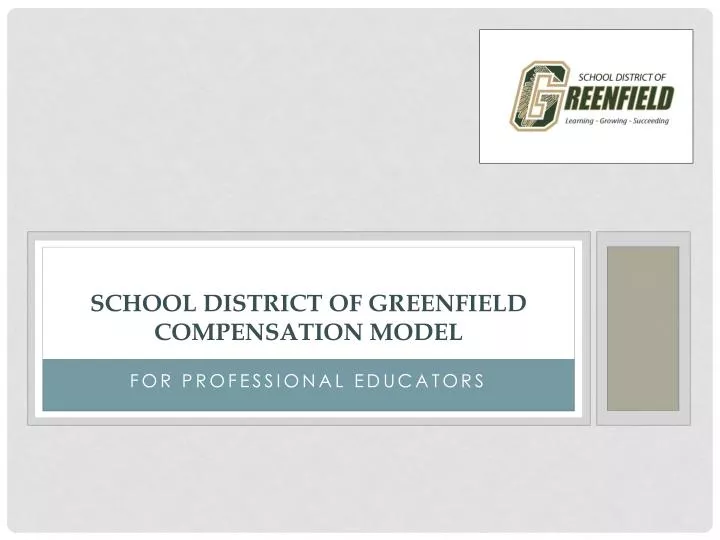 school district of greenfield compensation model