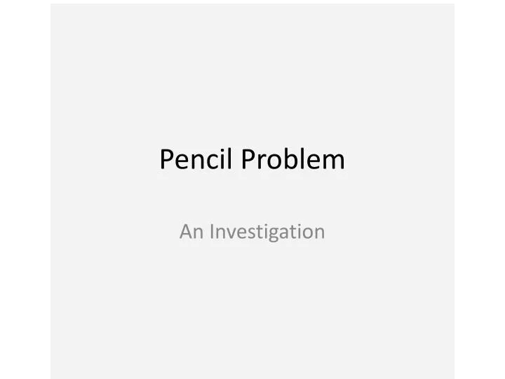 pencil problem