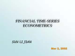 FINANCIAL TIME-SERIES ECONOMETRICS
