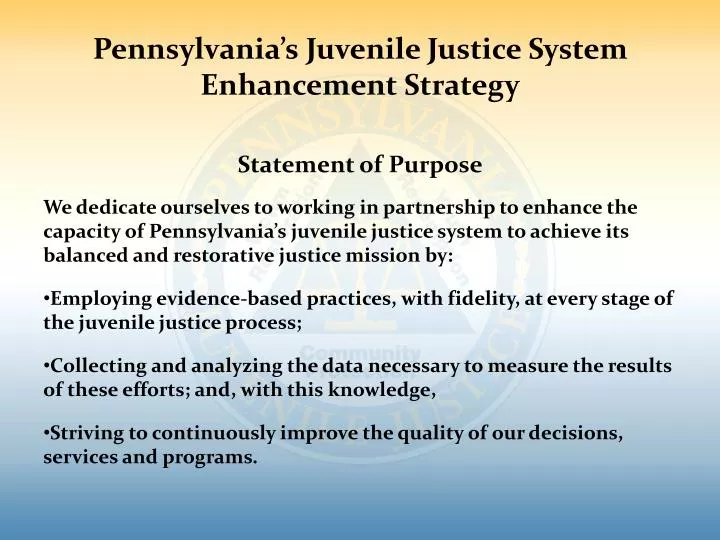 pennsylvania s juvenile justice system enhancement strategy