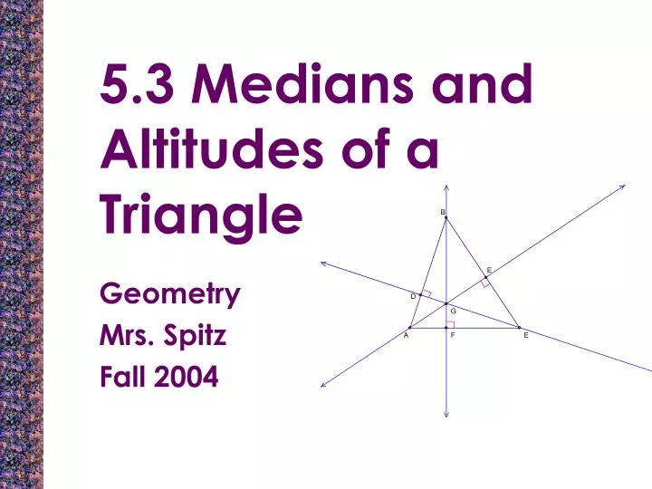 5 3 medians and altitudes of a triangle