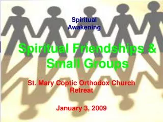 Spiritual Friendships &amp; Small Groups