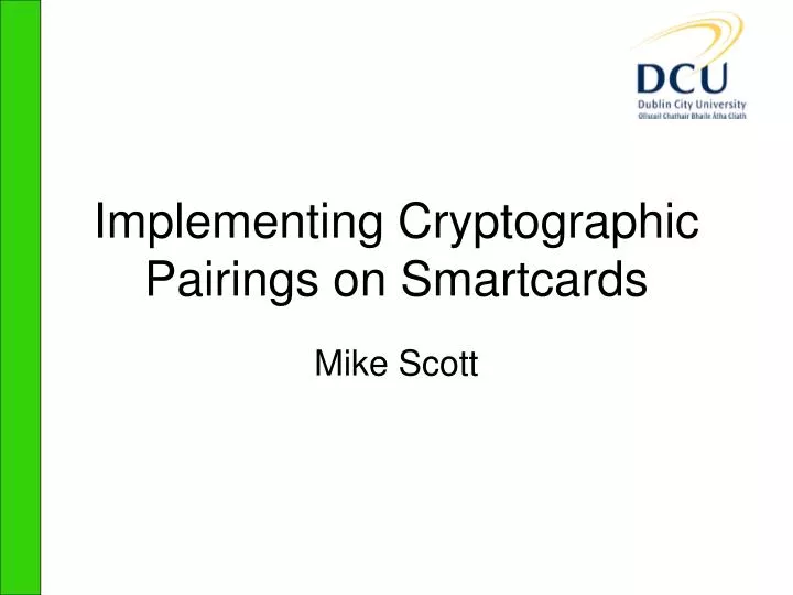 implementing cryptographic pairings on smartcards