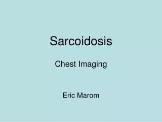 sarcoidosis chest imaging