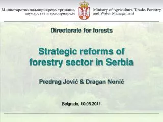 Strategic reforms of forestry sector in Serbia