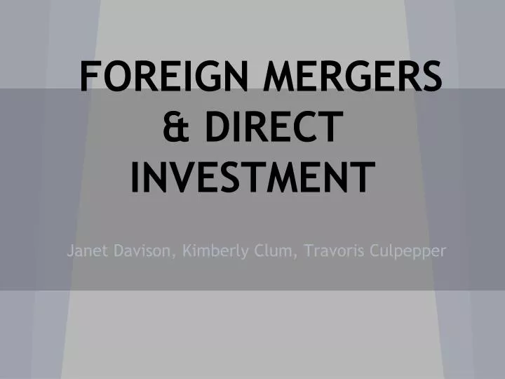 foreign mergers direct investment