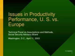 Issues in Productivity Performance, U. S. vs. Europe