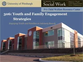 306: Youth and Family Engagement Strategies