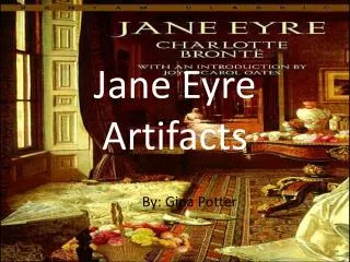 Jane Eyre Artifacts