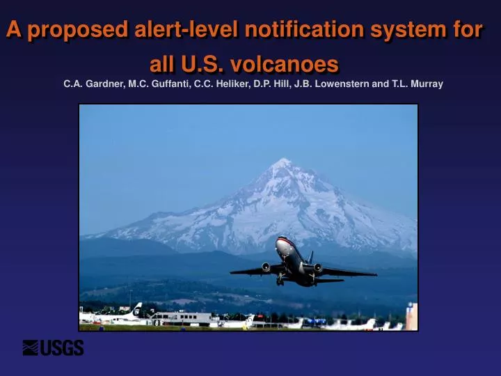 a proposed alert level notification system for all u s volcanoes