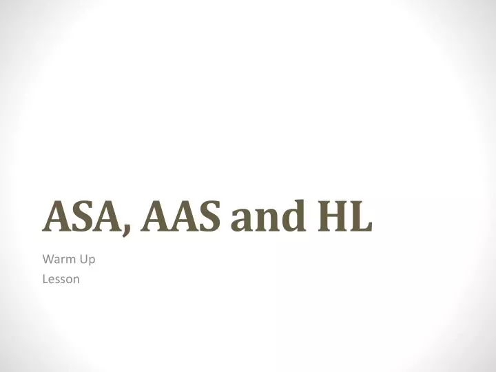 asa aas and hl