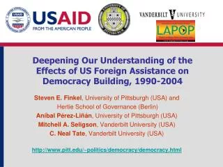 Steven E. Finkel , University of Pittsburgh (USA) and Hertie School of Governance (Berlin)