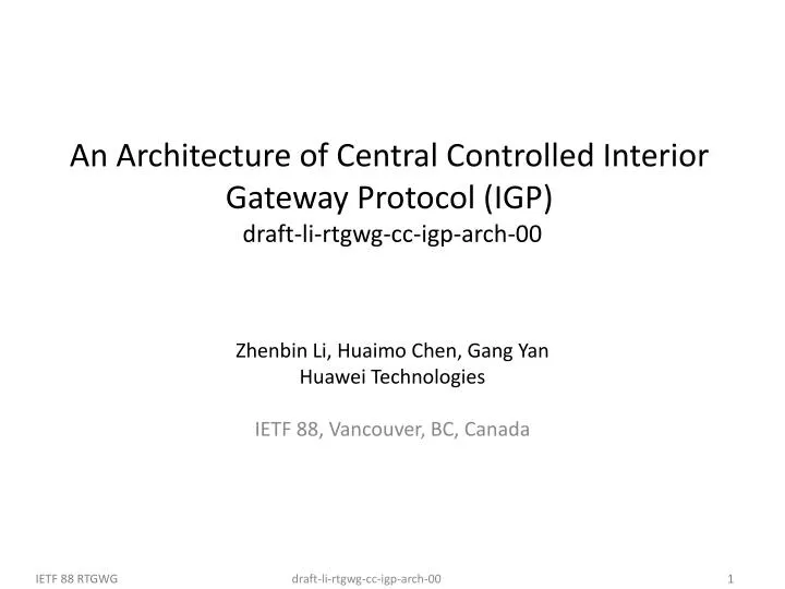 an architecture of central controlled interior gateway protocol igp draft li rtgwg cc igp arch 00