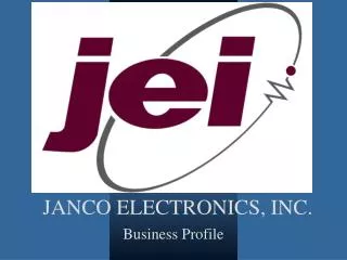 JANCO ELECTRONICS, INC.