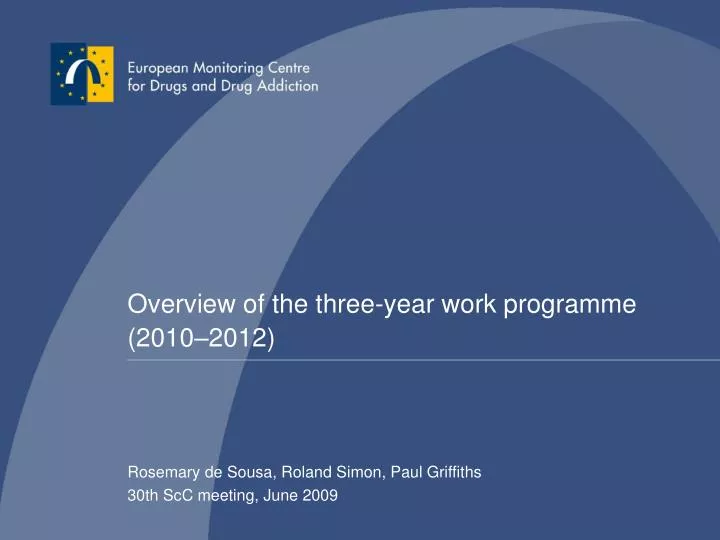 overview of the three year work programme 2010 2012