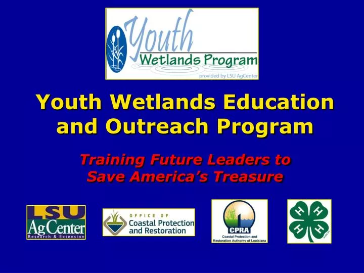 youth wetlands education and outreach program