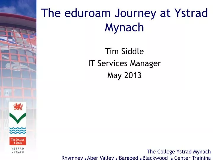 the e duroam journey at ystrad mynach