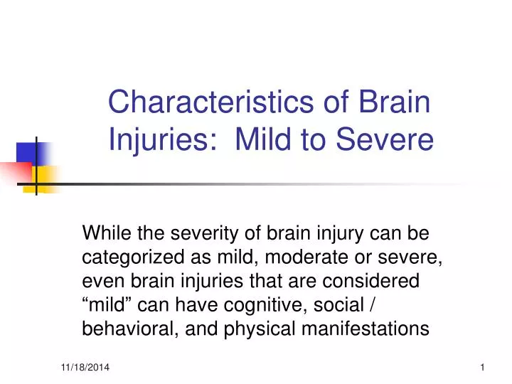 characteristics of brain injuries mild to severe