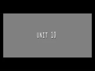 UNIT 10