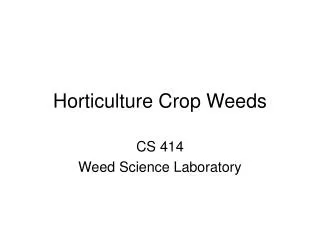 Horticulture Crop Weeds