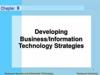 Developing Business/Information Technology Strategies