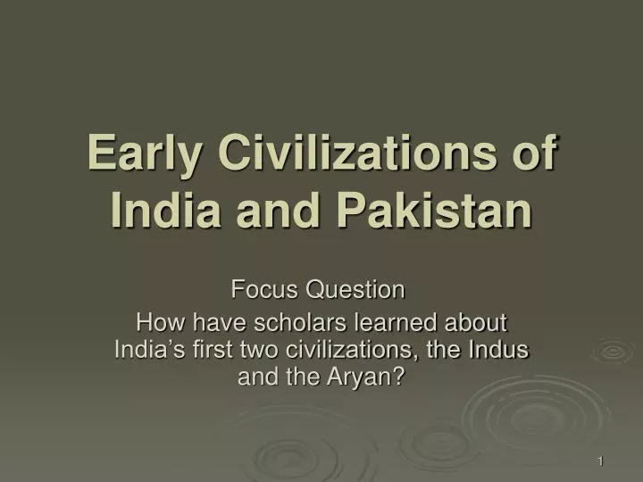 early civilizations of india and pakistan