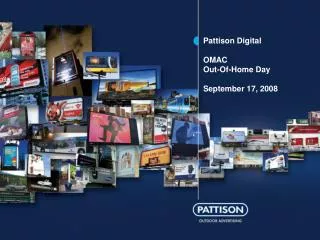 Pattison Digital OMAC Out-Of-Home Day September 17, 2008