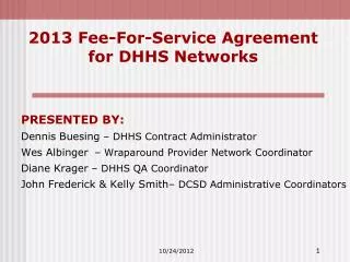 2013 Fee-For-Service Agreement for DHHS Networks