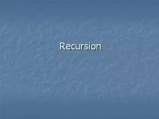 Recursion