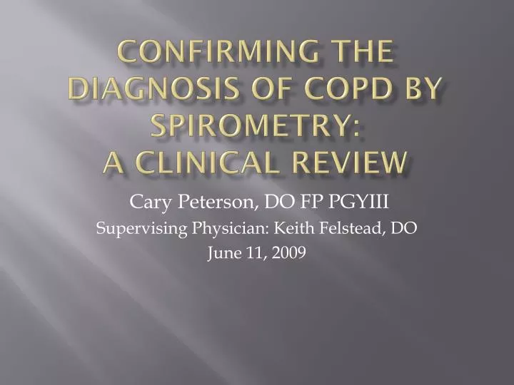 confirming the diagnosis of copd by spirometry a clinical review
