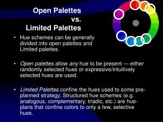 Open Palettes vs. Limited Palettes