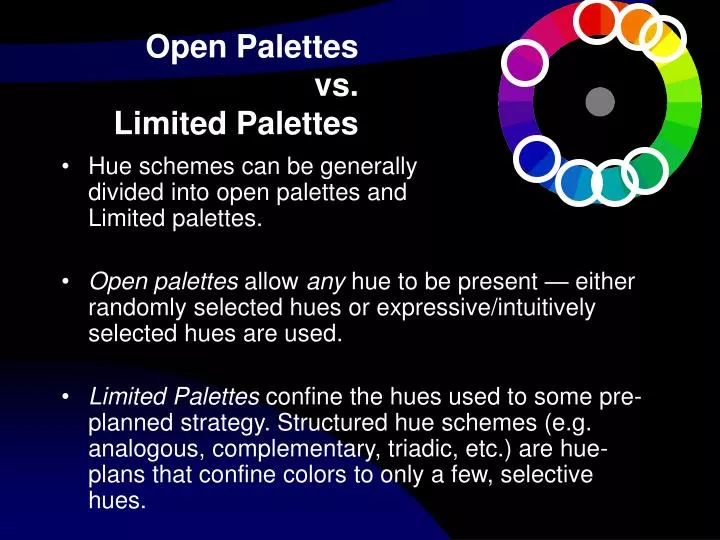 open palettes vs limited palettes