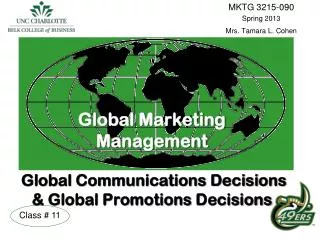 Global Marketing Management Global Communications Decisions &amp; Global Promotions Decisions