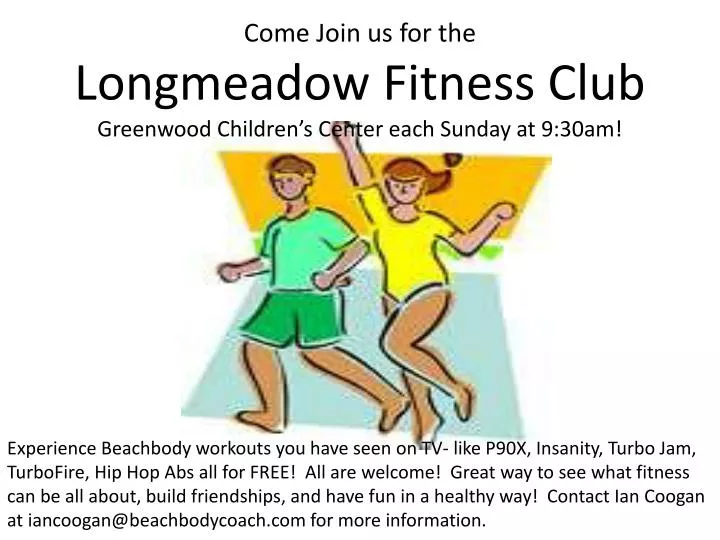 come join us for the longmeadow fitness club greenwood children s center each sunday at 9 30am