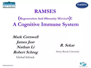 RAMSES ( Regeneration And iMmunity SErviceS ): A Cognitive Immune System