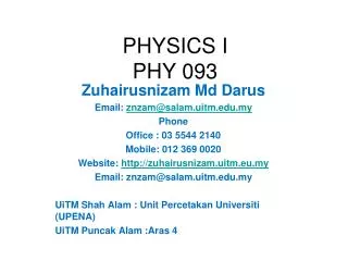 PHYSICS I PHY 093