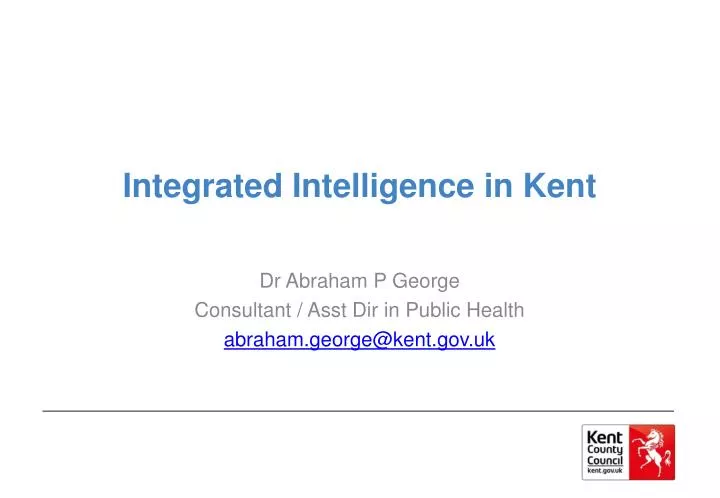 integrated intelligence in kent