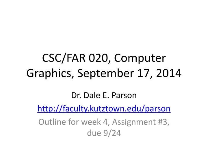 csc far 020 computer graphics september 17 2014