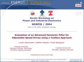 Evaluation of an Advanced Harmonic Filter for Adjustable Speed Drives using a Toolbox Approach