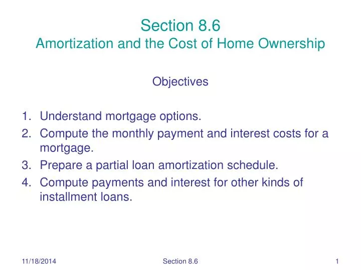 section 8 6 amortization and the cost of home ownership