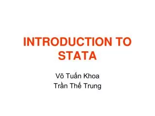 INTRODUCTION TO STATA
