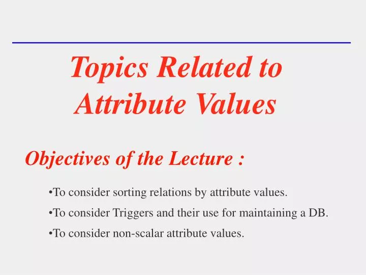topics related to attribute values