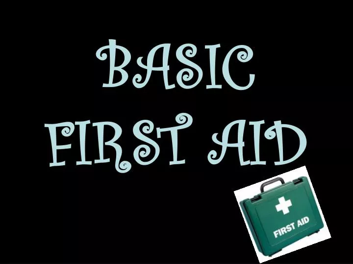 basic first aid