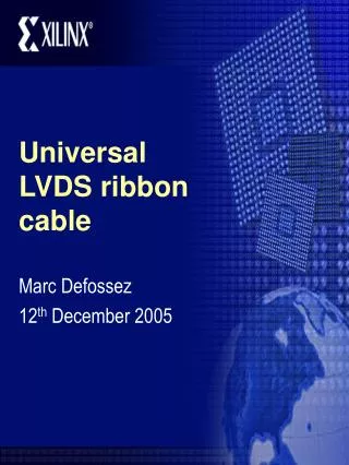 Universal LVDS ribbon cable
