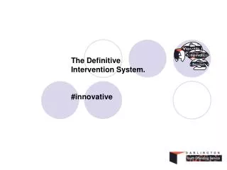 The Definitive Intervention System. #innovative