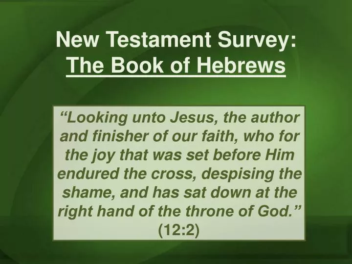new testament survey the book of hebrews