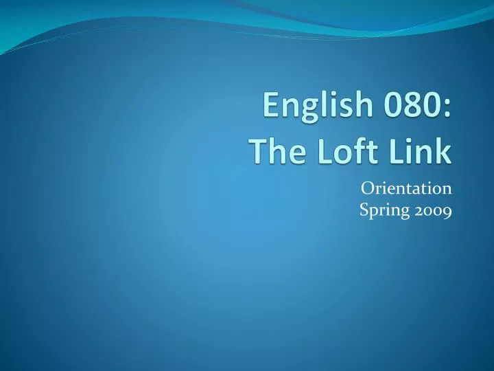 english 080 the loft link
